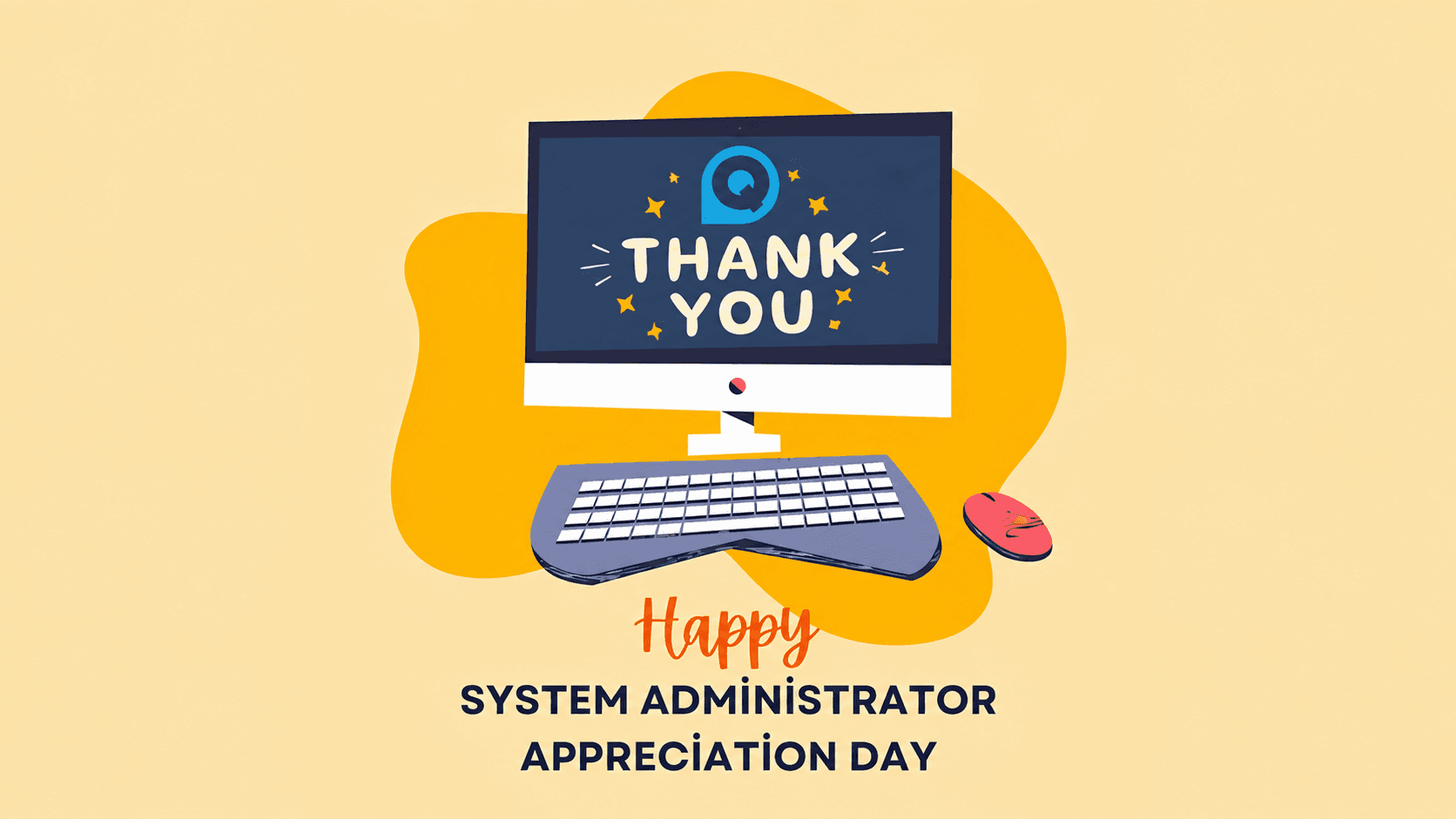 Happy System Administrator Appreciation Day!