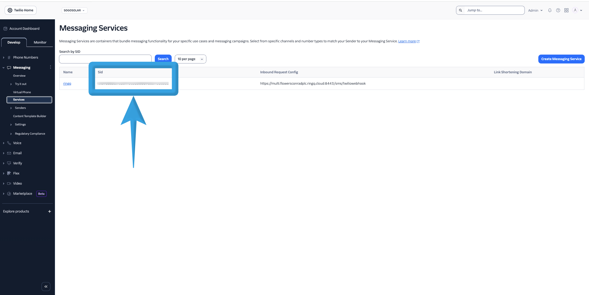 Copy the Messaging Service SID from your Twilio Messaging Services 
